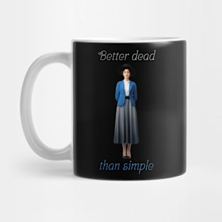 Better dead than simple girl retro vintage Mug